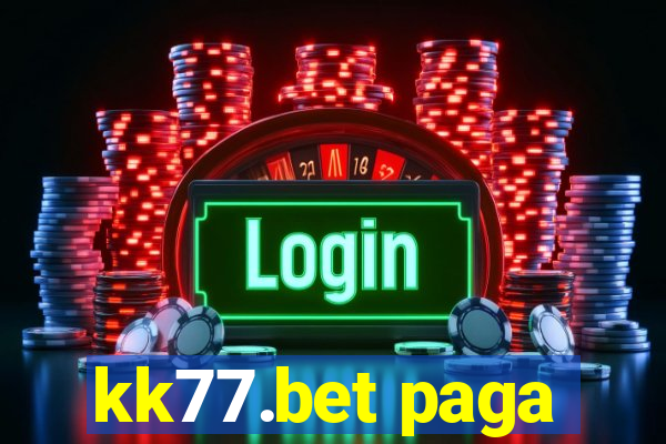 kk77.bet paga